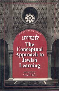 Lomdus: The Conceptual Approach to Jewish Learning (The Orthodox Forum  Series)