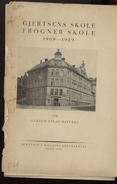 Gjertsens skole. Frogner skole 1869 - 1929