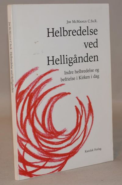 Helbredelse ved Helligånden - Indre helbredelse…
