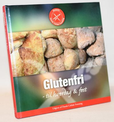 Glutenfri - til hverdag & fest.