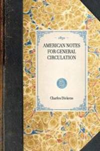 image of American Notes for General Circulation (Travel in America)
