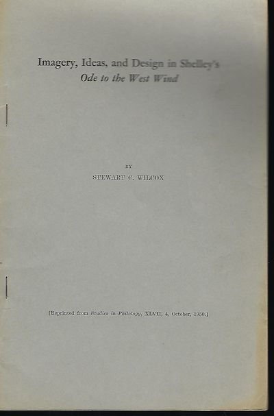 IMAGERY, IDEAS, AND DESIGN IN SHELLEY'S ODE TO THE WEST WIND