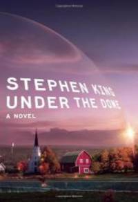 image of Under the Dome: A Novel