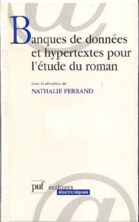 Banques de données et hypertextes pour l'étude du roman.