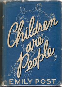 [PRESENTATION COPY] [ETIQUETTE] CHILDREN ARE PEOPLE AND IDEAL PARENTS ARE COMRADES