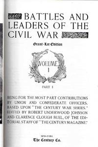 Battles And Leaders Of The Civil War Grant-Lee Edition - 