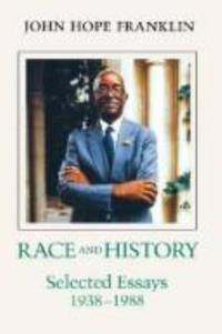 Race and History : Selected Essays, 1938-1988