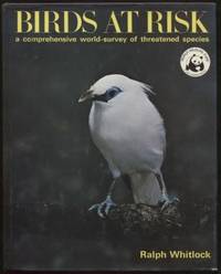 Birds at Risk by Ralph Whitlock - Hardcover - 1981 - from E Ridge fine Books (SKU: 7874)