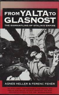 From Yalta to Glasnost. The Dismantling of…