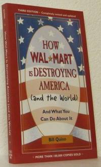 How Wal-Mart is Destroying America (And the…