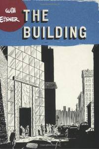 The Building Will Eisner Library Hardcover