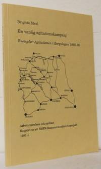 En vanlig agitationskampanj. Exemplet:…