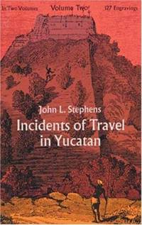 Incidents of Travel in Yucatan