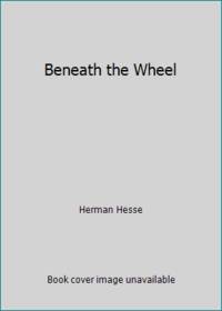 Beneath the Wheel
