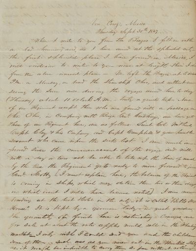 Lengthy Letter Describing the Food and Scenery of Vera Cruz, Written by Captain George Clutter of Wheeling, [West] Virginia, Captain of the the ‘Mountain Boys of Monongolia.’