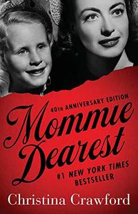 Mommie Dearest by Crawford, Christina