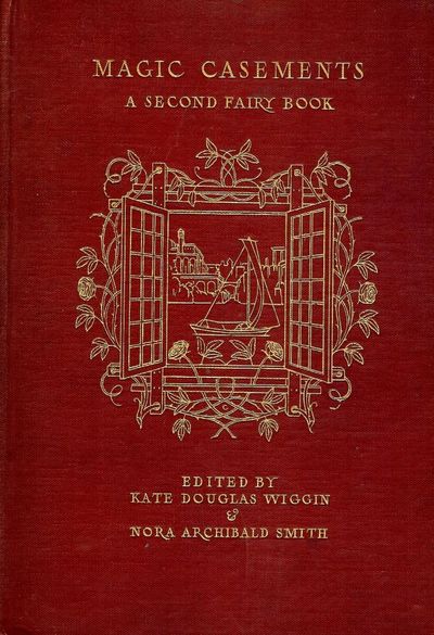 MAGIC CASEMENTS: A SECOND FAIRY BOOK