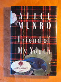 Friend of My Youth by Alice Munro - Signed First Edition - 1990 - from Pistil Books Online (SKU: 145566)