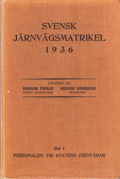 Svensk järnvägsmatrikel 1936. Del 1. Personalen…