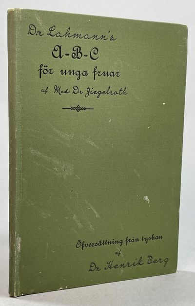 D:r Lahmanns a-b-c för unga fruar med hänsyn till…