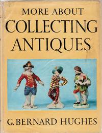 More about collecting Antiques