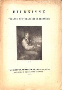 Catalogue no nr./1933 : Bildnisse. Verglas und Verlagsrest - Bestande by DIEPENBROICK - from Frits Knuf Antiquarian Books (SKU: 56529)
