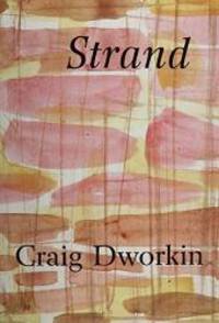 Strand by Craig Dworkin - 2005-09-01