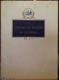 A Century of Banking in Victoria