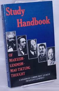 Study handbook of Marxism - Leninism - Mao Tsetung thought by Canadian Communist League (Marxist-Leninist) - 1979