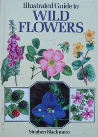 cover of ILLUSTRATED GUIDE TO WILD FLOWERS.