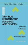 Thin Film Ferroelectric Materials and Devices (Electronic Materials: Science & Technology)