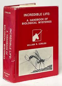 Incredible Life: A Handbook of Biological Mysteries