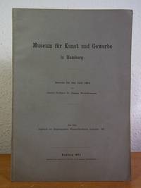 Museum für Kunst und Gewerbe in Hamburg. Bericht für das Jahr 1894