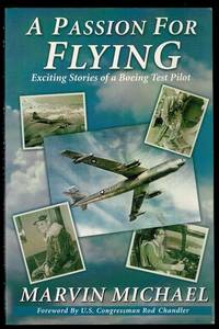image of Passion for Flying: Exciting Stories of a Boeing Test Pilot