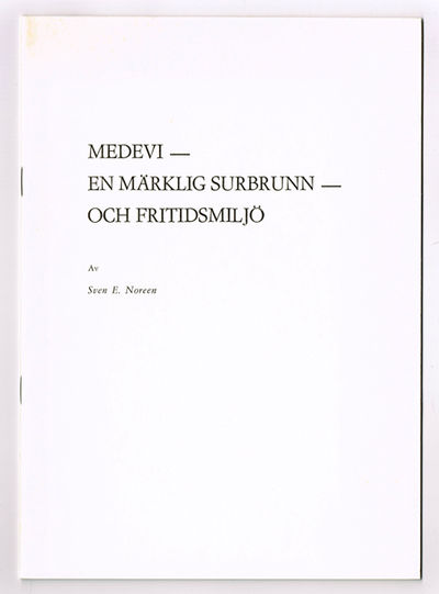 Medevi - en märklig surbrunn och fritidsmiljö.