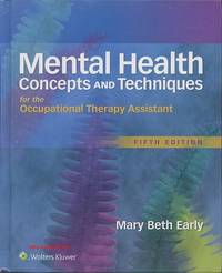 MENTAL HEALTH CONCEPTS AND TECHNIQUES; for Occupational therapy assistant
