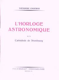 cover of L'Horloge Astronomique de la Cathédrale de Strasbourg