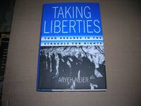 Taking Liberties: Four Decades in the Struggle for Rights