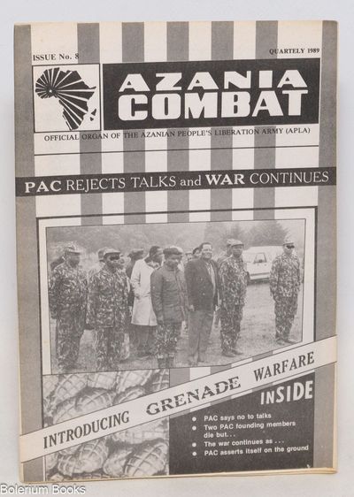 Azania Combat: official organ of the Azanian People's Liberation Army (APLA). No. 8