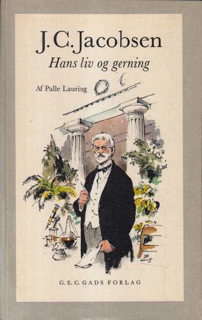 J.C. Jacobsen. Hans liv og gerning. Ill. af Des…