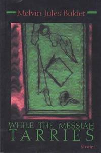 cover of While the Messiah Tarries