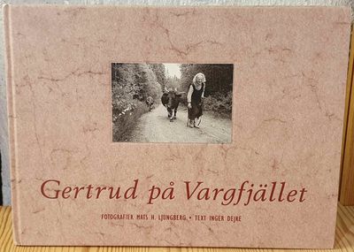 Gertrud på Vargfjället.