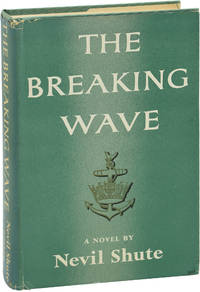 The Breaking Wave (First Edition) by Nevil Shute - 1955 - from Royal Books, Inc. (SKU: 146273)