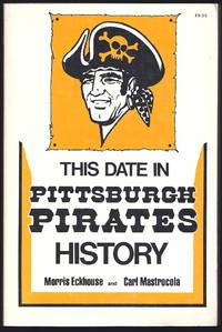 This Date in Pittsburgh Pirates History