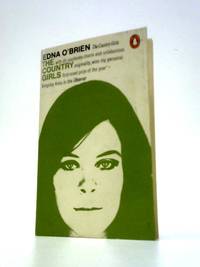 The Country Girls by Edna O&#39;Brien - 1968