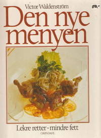 Den nye menyen. Lekre retter - mindre fett