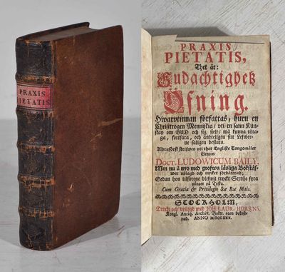 Praxis pietatis, thet är: gudachtighetz öfning.…