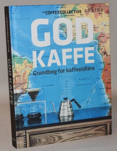 God kaffe - grundbog for kaffeelskere.