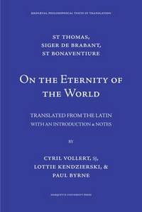 On the Eternity of the World: De Aeternitate Mundi