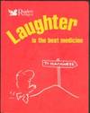 Laughter is the Best Medicine (Humour) by John (ed.) Andrews - Hardcover - 2006 - from Bookbarn (SKU: 284838)